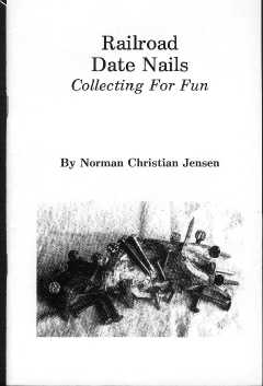Cover of book _Railroad date nails: collecting for fun