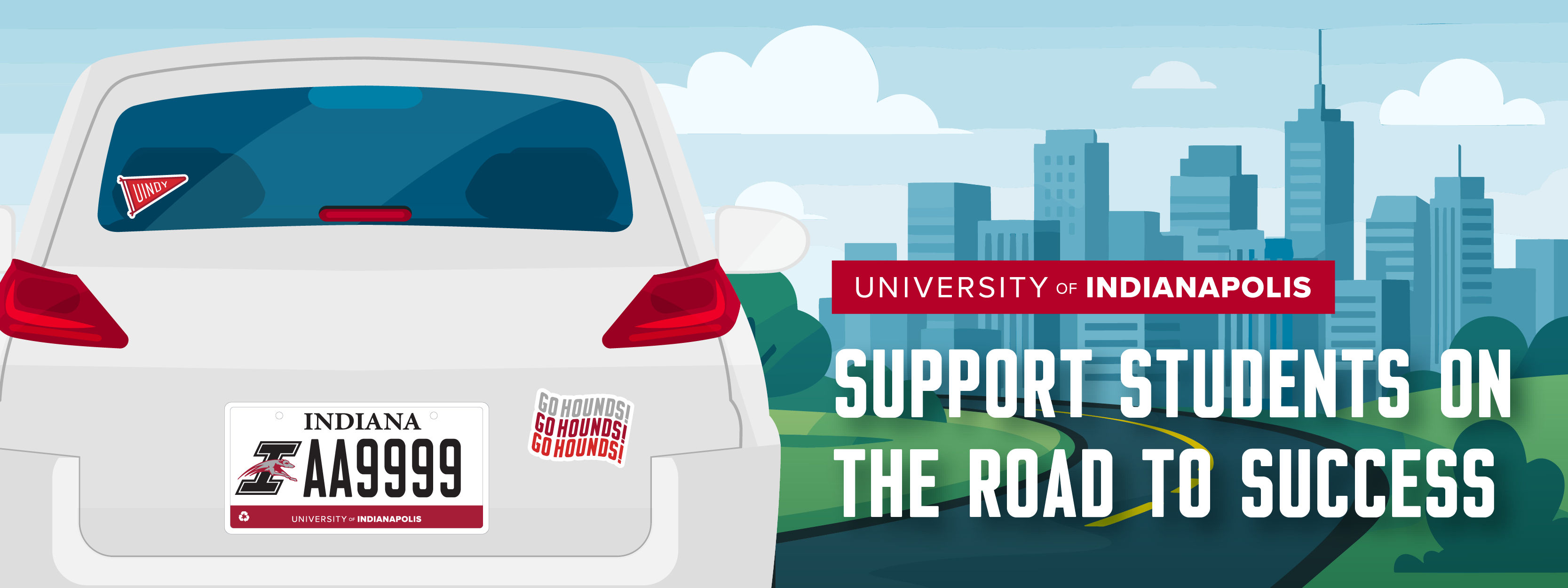 Support students on the road to success. Animated car with UIndy license plate drives down road.